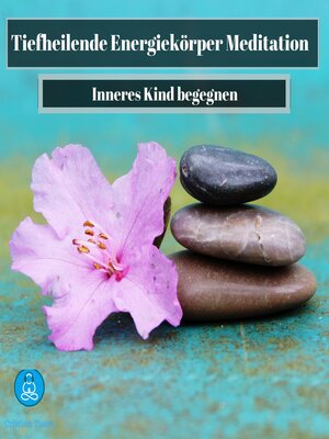 cover image of Tiefheilende Energiekörper Meditation
